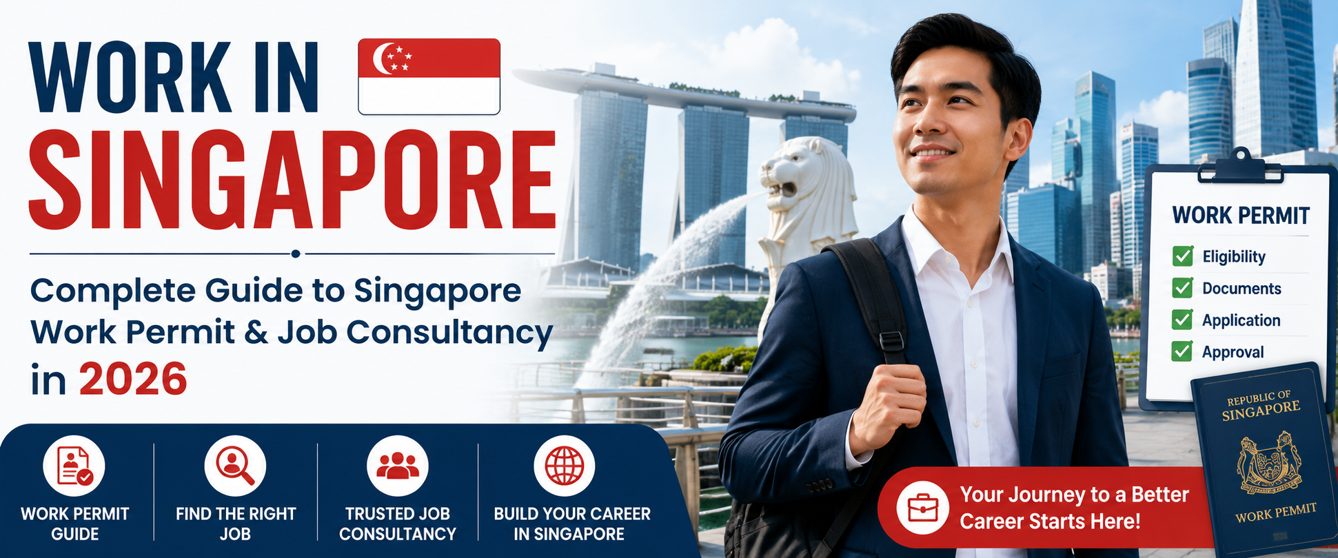 Work in Singapore: Complete Guide to Singapore Work Permit & Job Consultancy in 2026